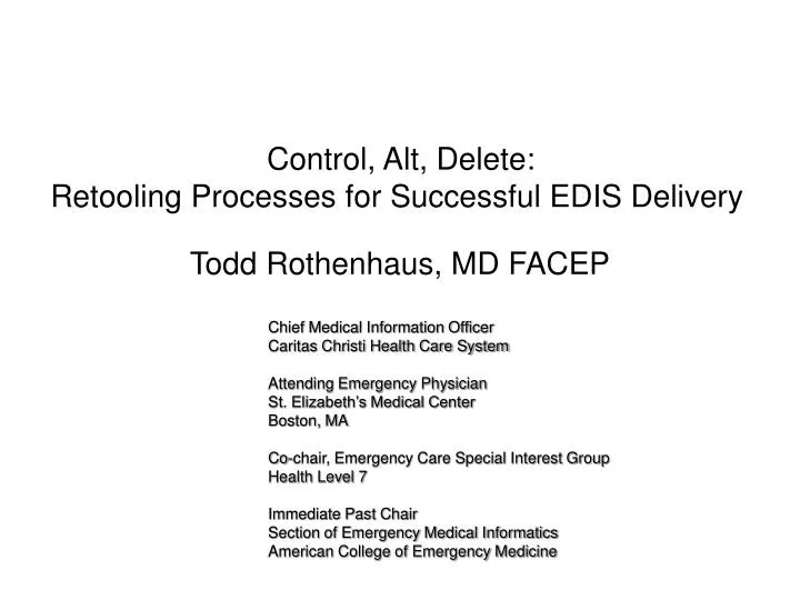 control alt delete retooling processes for successful edis delivery