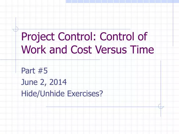 project control control of work and cost versus time
