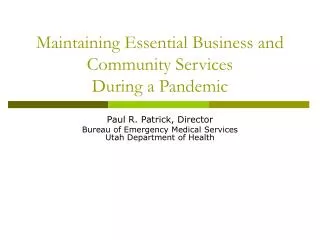 Maintaining Essential Business and Community Services During a Pandemic
