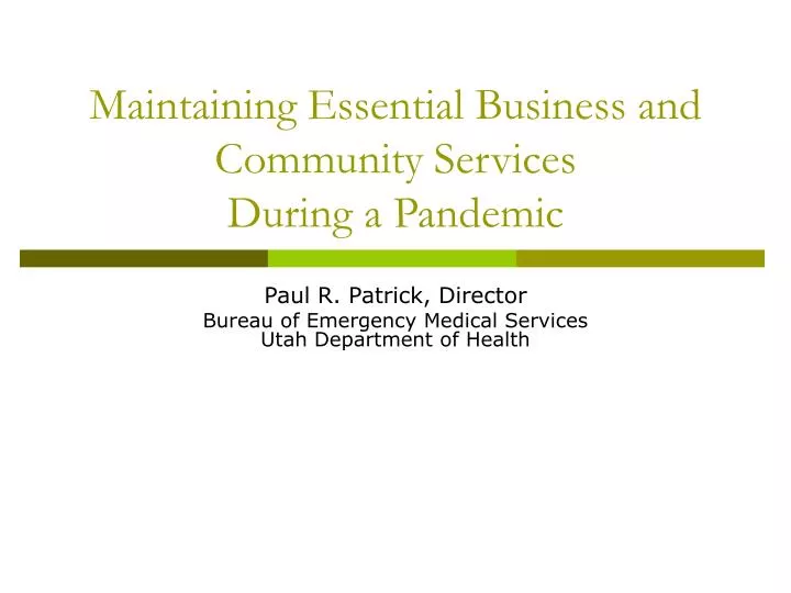 maintaining essential business and community services during a pandemic