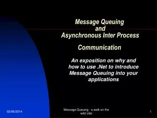 Message Queuing  and Asynchronous Inter Process Communication