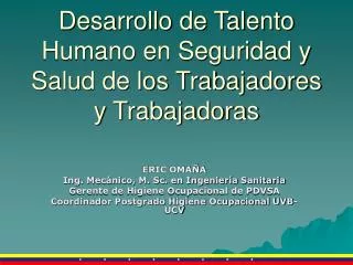 Desarrollo de Talento Humano en Seguridad y Salud de los Trabajadores y Trabajadoras