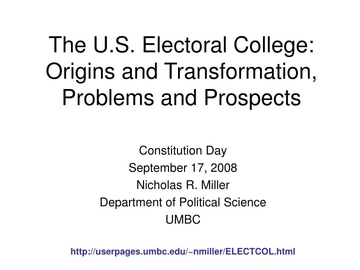 the u s electoral college origins and transformation problems and prospects