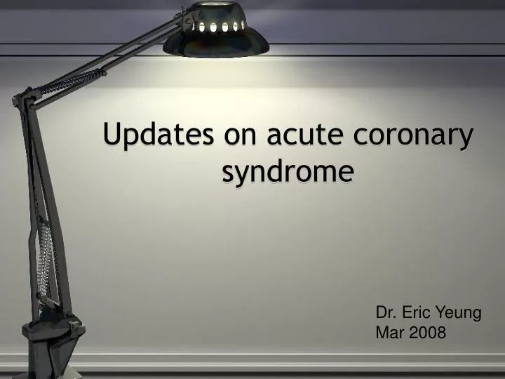 updates on acute coronary syndrome