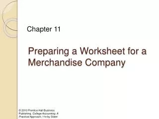 Preparing a Worksheet for a Merchandise Company
