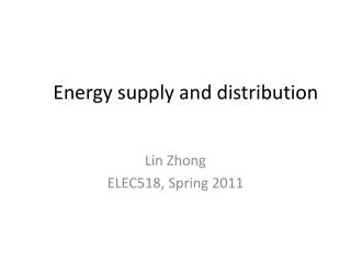 Energy supply and distribution