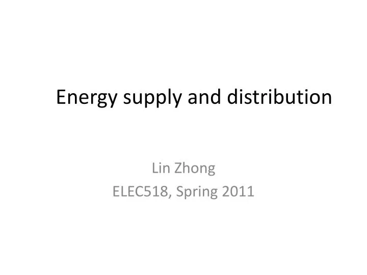 energy supply and distribution