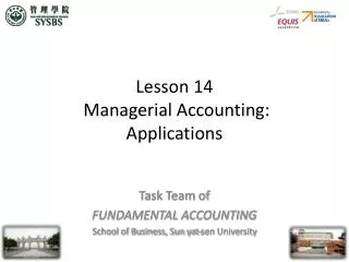 Lesson 14 Managerial Accounting: Applications