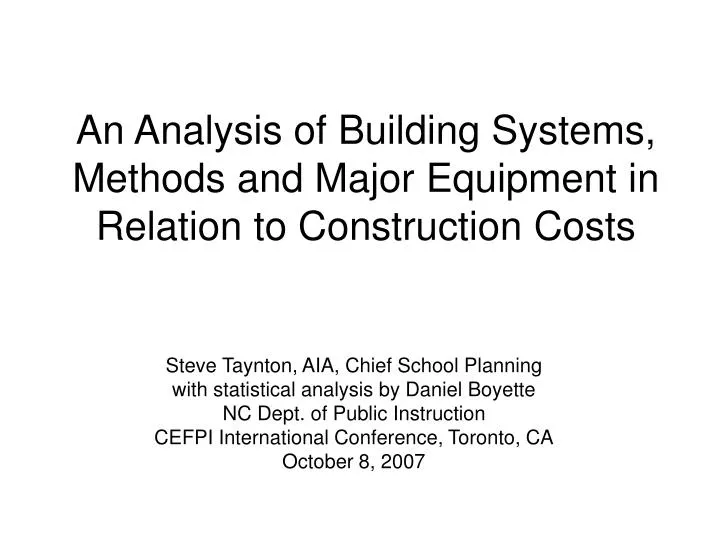 an analysis of building systems methods and major equipment in relation to construction costs