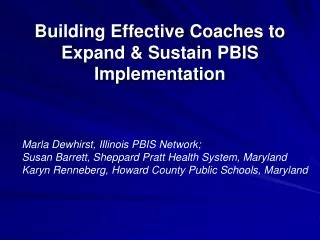 Building Effective Coaches to Expand &amp; Sustain PBIS Implementation