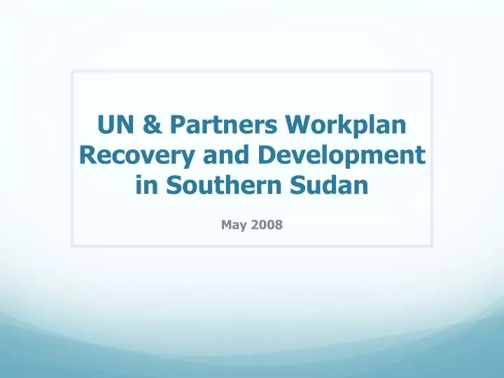 un partners workplan recovery and development in southern sudan