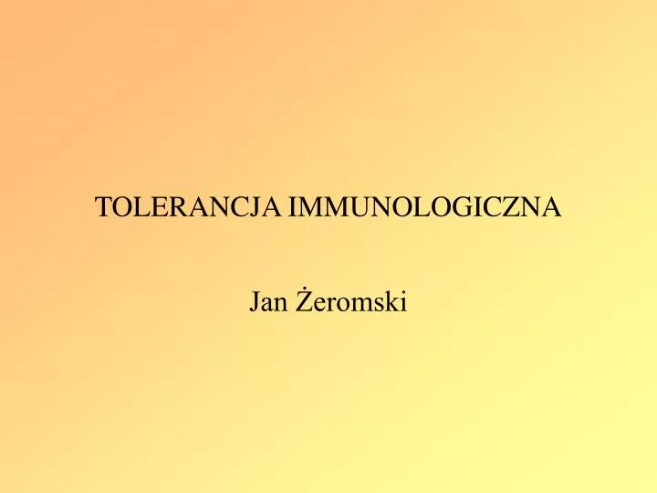 tolerancja immunologiczna