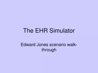 The EHR Simulator