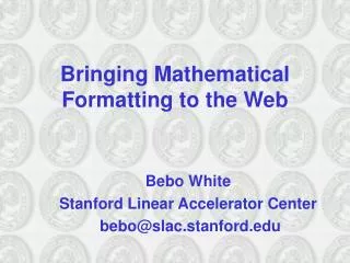 Bringing Mathematical Formatting to the Web