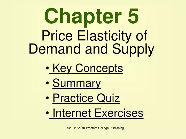 chapter 5 price elasticity of demand and supply