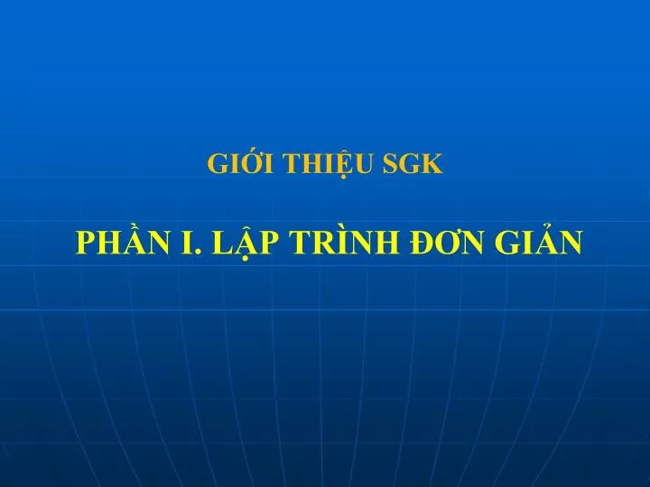 gi i thi u sgk ph n i l p tr nh n gi n