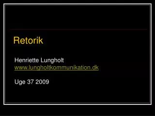 Henriette Lungholt www.lungholtkommunikation.dk Uge 37 2009