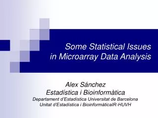Some Statistical Issues in Microarray Data Analysis