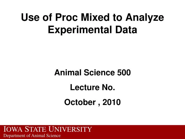 use of proc mixed to analyze experimental data