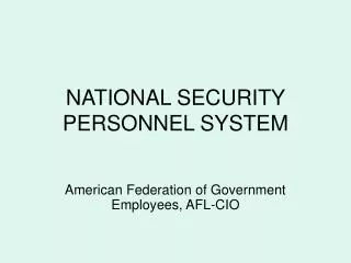 NATIONAL SECURITY PERSONNEL SYSTEM