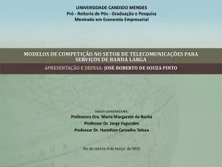 MODELOS DE COMPETIÇÃO NO SETOR DE TELECOMUNICAÇÕES PARA SERVIÇOS DE BANDA LARGA