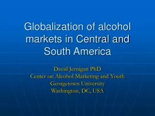 Globalization of alcohol markets in Central and South America