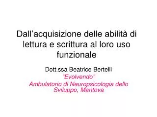 dall acquisizione delle abilit di lettura e scrittura al loro uso funzionale