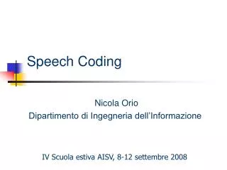 Speech Coding