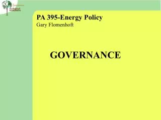 PA 395-Energy Policy Gary Flomenhoft