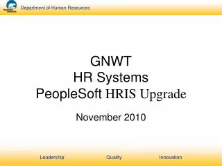 GNWT HR Systems PeopleSoft HRIS Upgrade