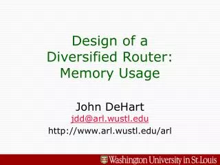 Design of a Diversified Router: Memory Usage