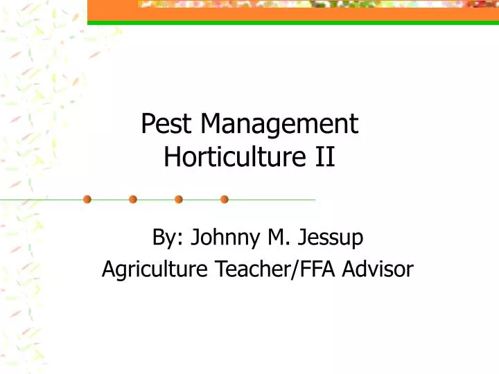 pest management horticulture ii