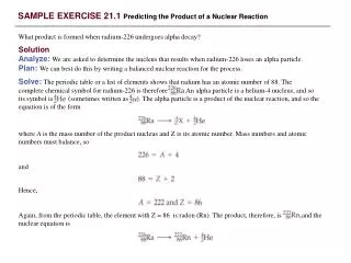 SAMPLE EXERCISE 21.1 Predicting the Product of a Nuclear Reaction