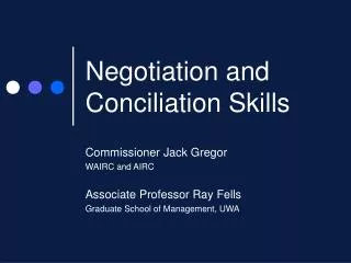 Negotiation and Conciliation Skills