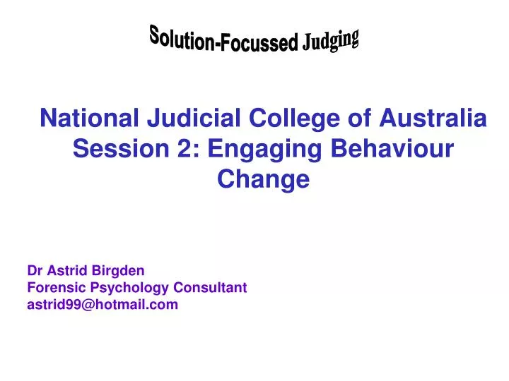 national judicial college of australia session 2 engaging behaviour change
