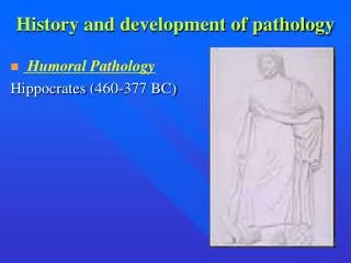 History and development of pathology