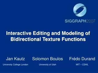 Interactive Editing and Modeling of Bidirectional Texture Functions