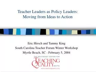 Teacher Leaders as Policy Leaders: Moving from Ideas to Action