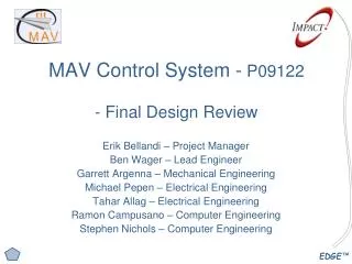 MAV Control System - P09122 - Final Design Review