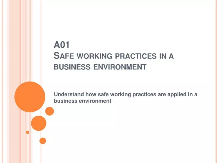 a01 safe working practices in a business environment