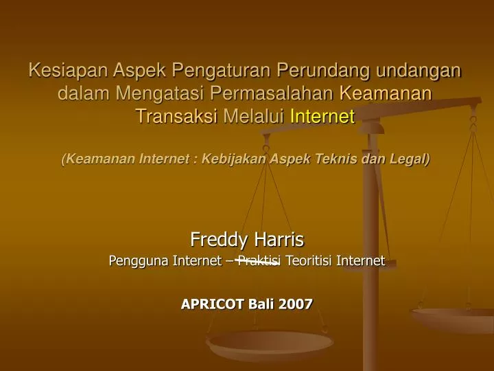 freddy harris pengguna internet praktisi teoritisi internet apricot bali 2007