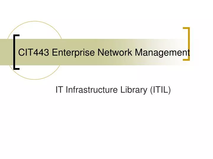 cit443 enterprise network management