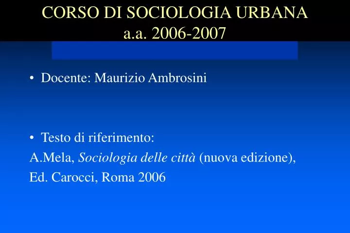 corso di sociologia urbana a a 2006 2007