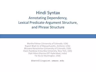 Hindi Syntax Annotating Dependency, Lexical Predicate-Argument Structure, and Phrase Structure
