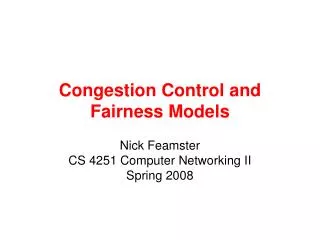 Congestion Control and Fairness Models