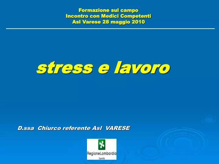 stress e lavoro d ssa chiurco referente asl varese