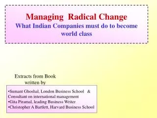 Managing Radical Change What Indian Companies must do to become world class