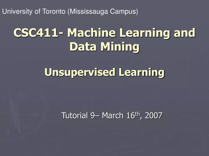 csc411 machine learning and data mining unsupervised learning