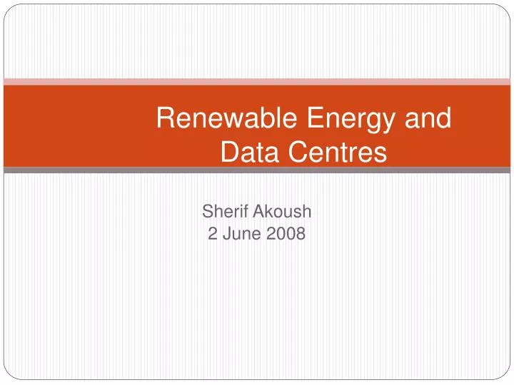 renewable energy and data centres