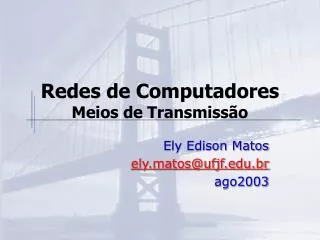 redes de computadores meios de transmiss o